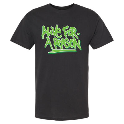 Alive For A Reason LIMITED T-SHIRT Thumbnail